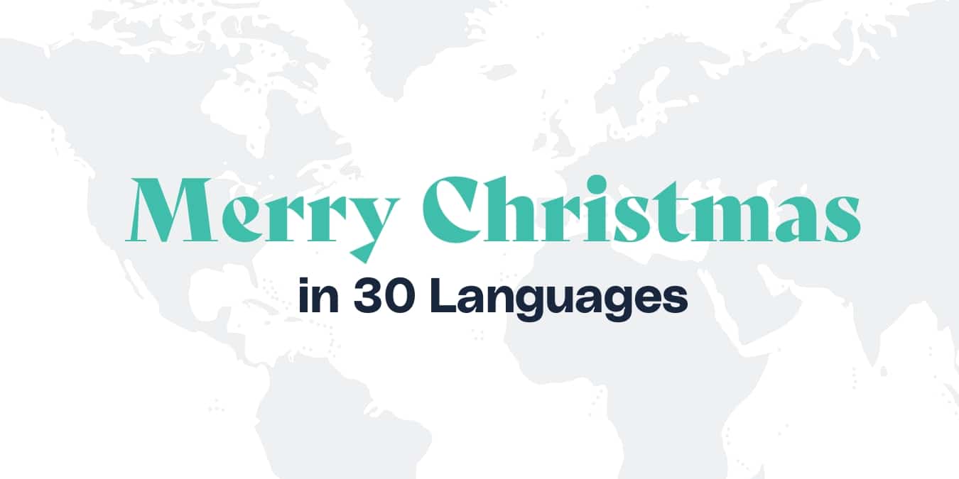 Merry Christmas in 30 Languages